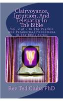 Clairvoyance, Intuition, And Telepathy In The Bible