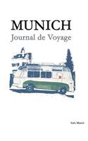 Munich: Journal de Voyage