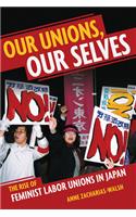 Our Unions, Our Selves