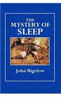 The Mystery of Sleep