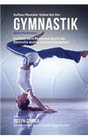 Aufbau mentaler Starke bei der Gymnastik durch Meditation