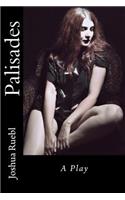 Palisades: A Play