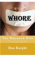 The Wayward Wife