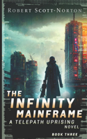 The Infinity Mainframe