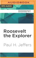 Roosevelt the Explorer
