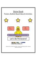 Do'er Duck Posters and Bulletin Board Ideas and Activities