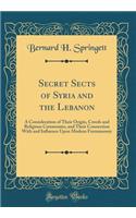 Secret Sects of Syria and the Lebanon