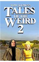 Tales of the Weird 2