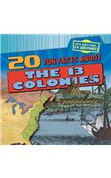 20 Fun Facts about the 13 Colonies: (Fun Fact File: U.S. History!)