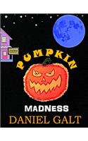Pumpkin Madness: (English)