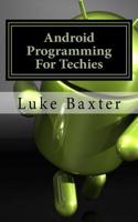 Android Programming for Techies