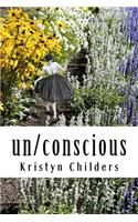 Un/Conscious