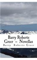 Barry Roberts Greer Novellas