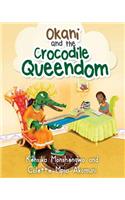 Okani and The Crocodile Queendom