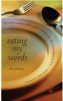 Eating My Words