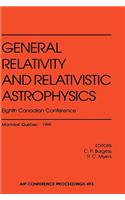 General Relativity and Relativistic Astrophysics