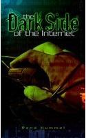 Dark Side of the Internet