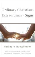 Ordinary Christians, Extraordinary Signs