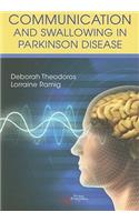 Communication and Swallowing Disorders in Parkinson's Disease