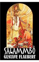 Salammbo by Gustave Flaubert, Fiction, Classics, Literary, Historical