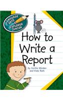How to Write a Report