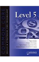 Common Core Skills & Strategies for Vocabulary Level 5: (Common Core Skills & Strategies for Vocabulary Building)