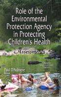 Role of the Environmental Protection Agency in Protecting Children's Health