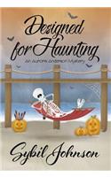Designed for Haunting