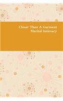 Closer Than a Garment - Marital Intimacy