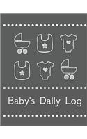 Baby's Daily Log Notebook Tracker for Newborn and Toddler