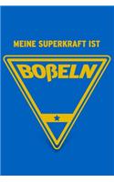 Meine Superkraft ist Boßeln