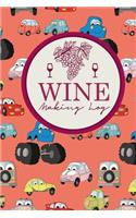 Wine Making Log: (98 Wine Making Log)