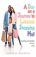 Day on a Journey to Lakeside Shopping Mall