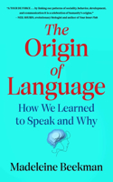 Origin of Language: How We Learned to Speak and Why