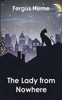 The Lady From Nowhere: A Detective Story