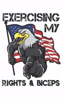 Exercising My Rights And Biceps