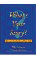 What's Your Story?