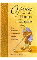 Opium and the Limits of Empireopium and the Limits of Empire