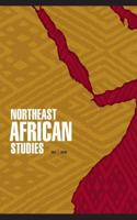 Northeast African Studies 19, No. 1