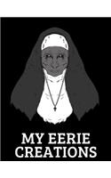 My Eerie Creations