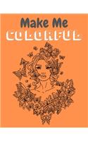 Make Me COLORFUL