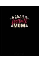 Badass Football Mom