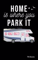 Home Is Where You Park It