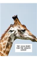 The 2020 Diary for the Giraffe Lover: Diary 2020