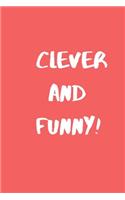 Clever and Funny!