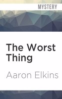 The Worst Thing