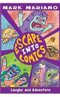 Escape Into Comics