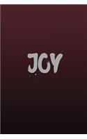 Joy: 100 Pages 6 X 9 Blank Lined Journal with a Glossy Finish