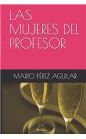 Las Mujeres del Profesor