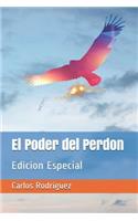 El Poder del Perdon: Edicion Especial